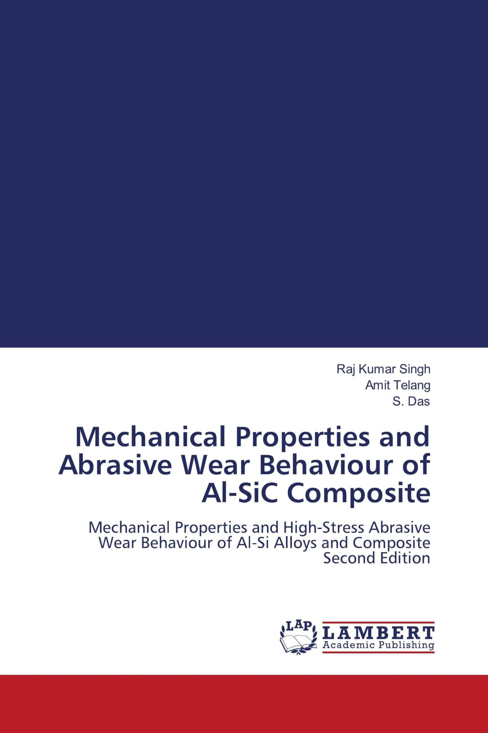 Mechanical Properties and Abrasive Wear Behaviour of Al-SiC Composite Business & Technology