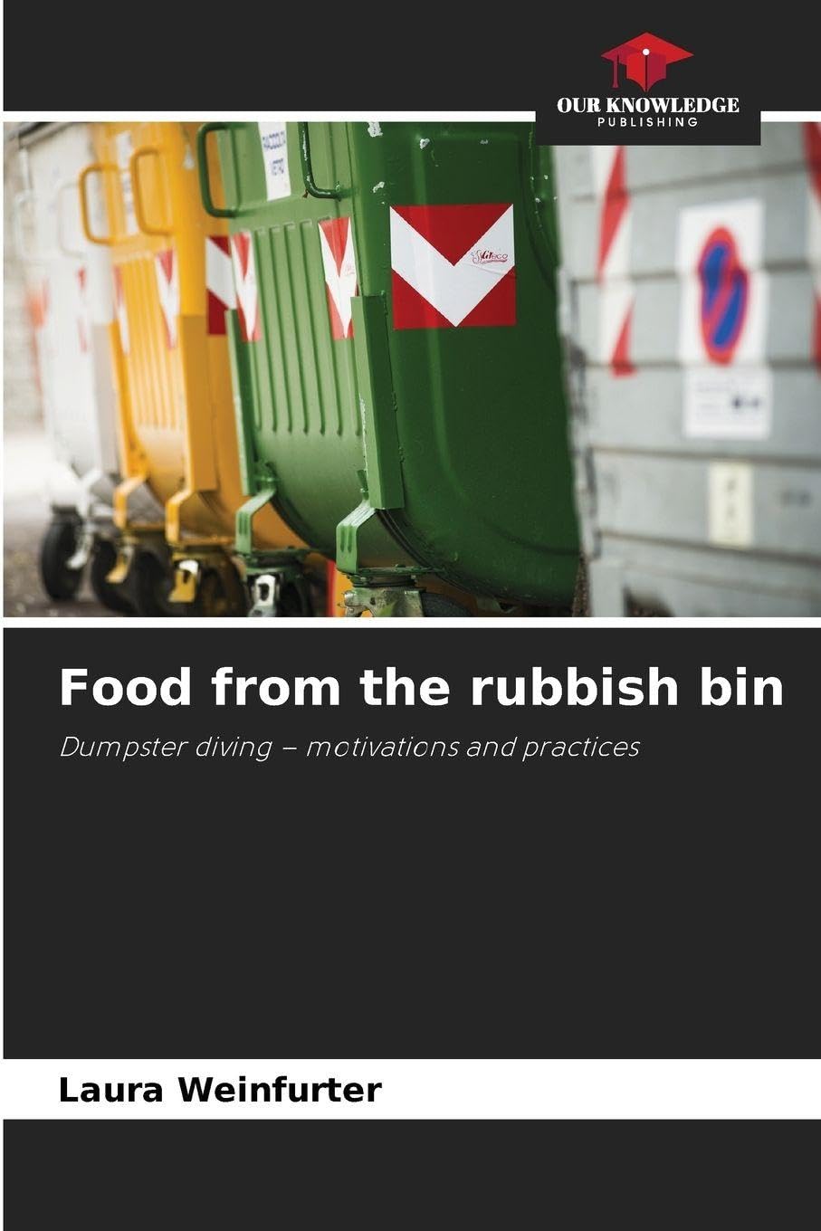 Food from the rubbish bin Law