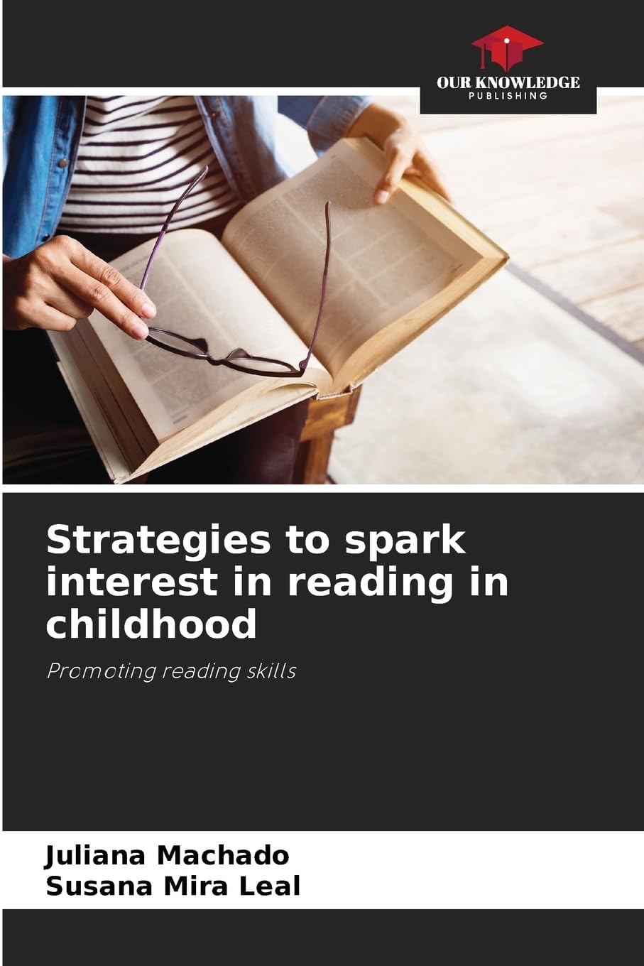 Strategies to spark interest in reading in childhood Business, Finance & Career