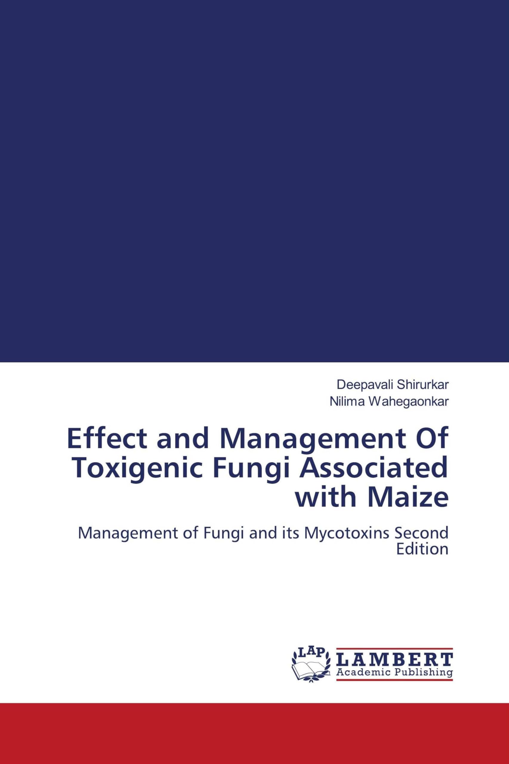 Effect and Management Of Toxigenic Fungi Associated with Maize Natural Sciences
