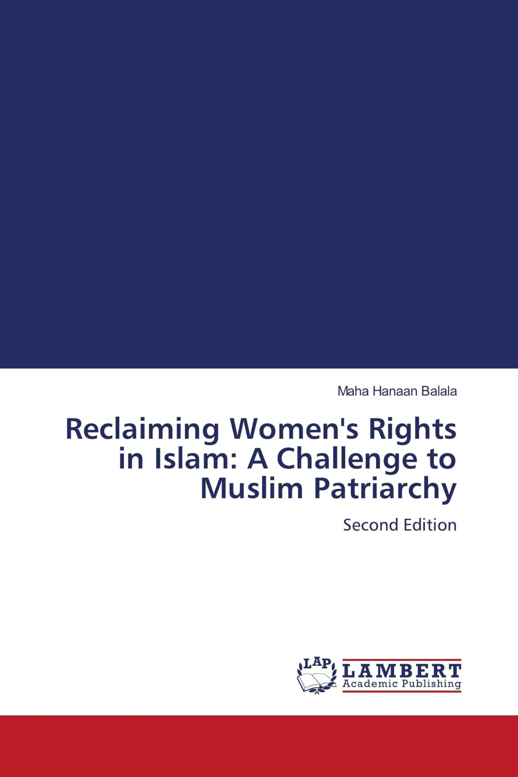 Reclaiming Women's Rights in Islam: A Challenge to Muslim Patriarchy Religion & Esotericism