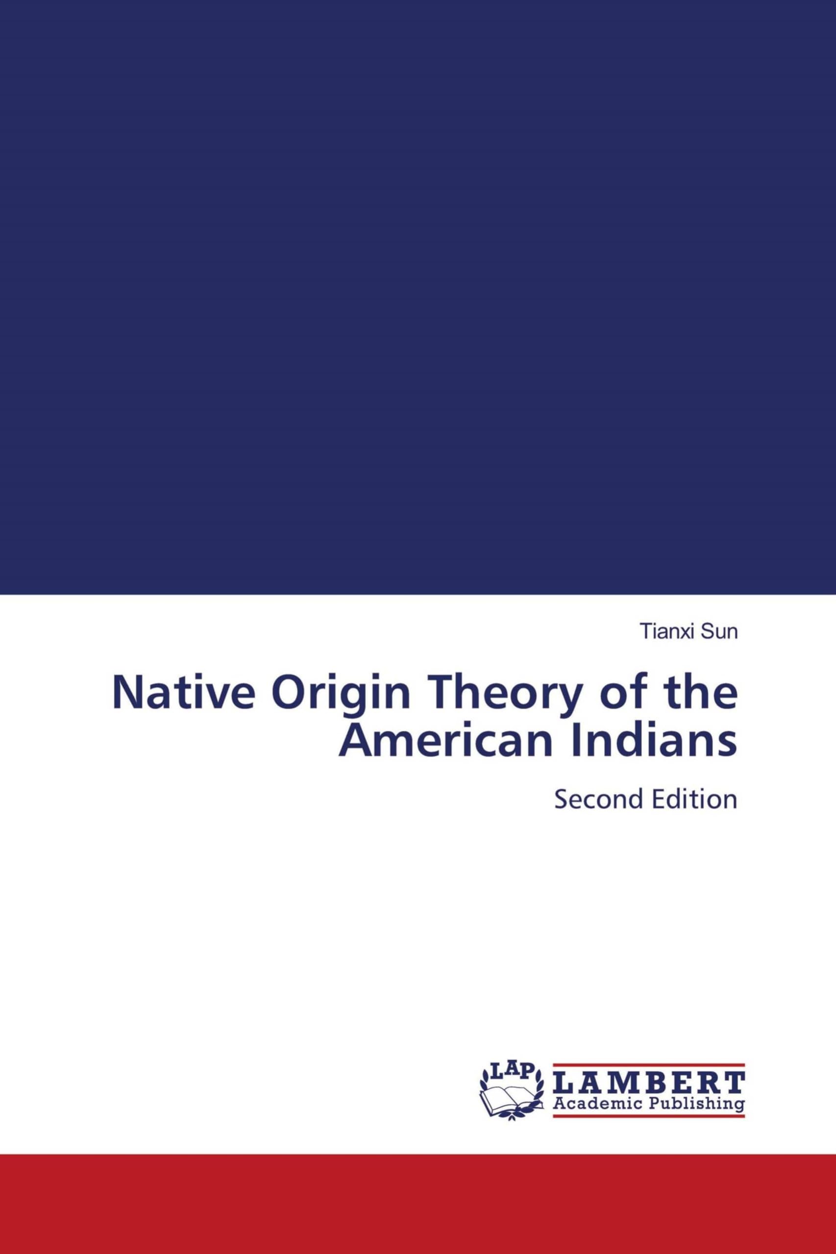 Native Origin Theory of the American Indians Law