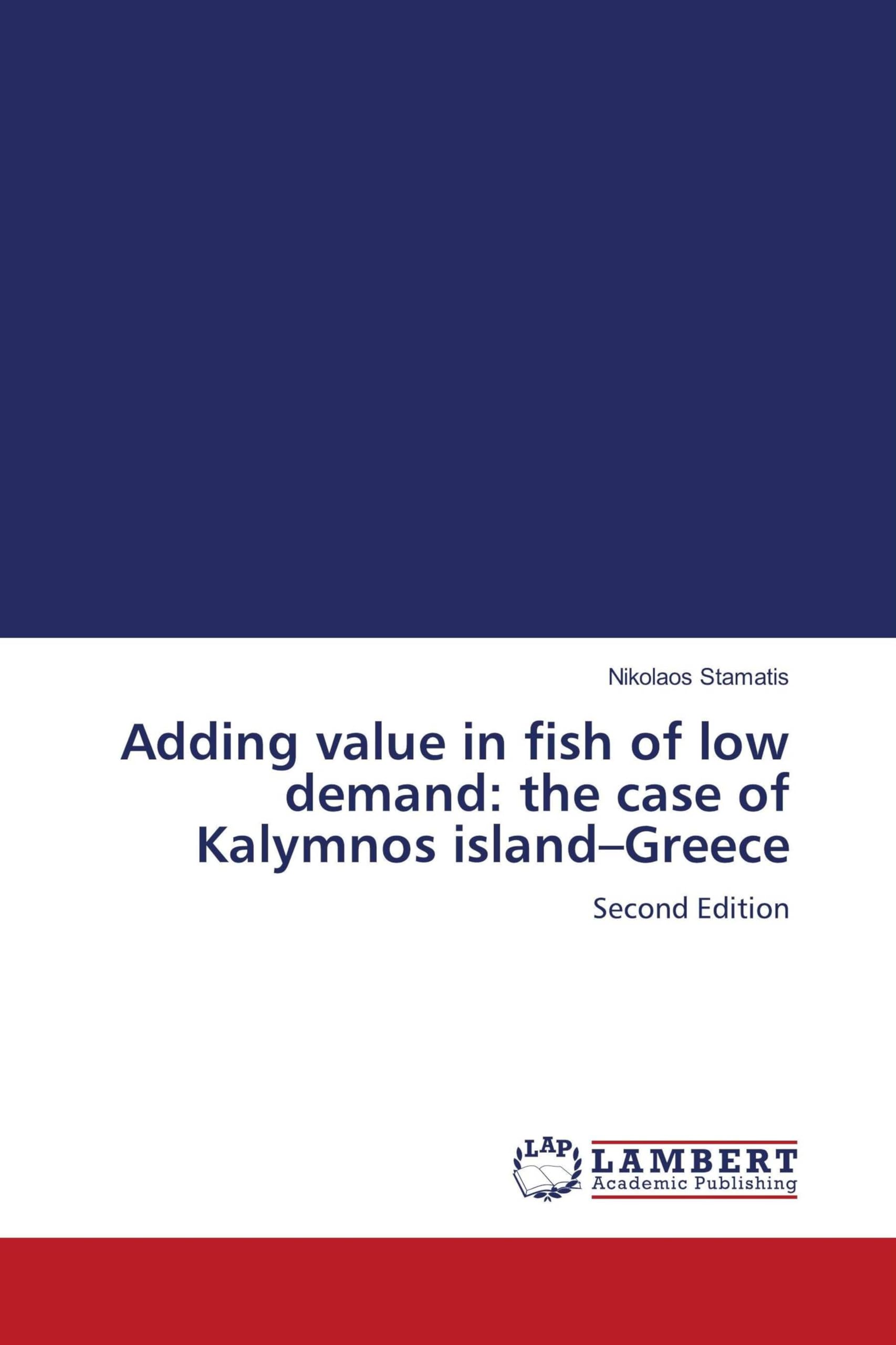 Adding value in fish of low demand: the case of Kalymnos island-Greece Natural Sciences