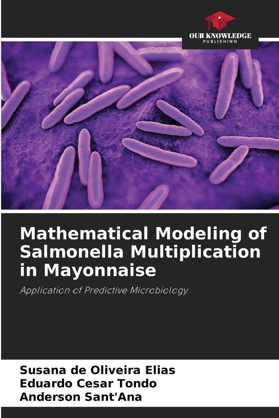 Mathematical Modeling of Salmonella Multiplication in Mayonnaise Natural Sciences