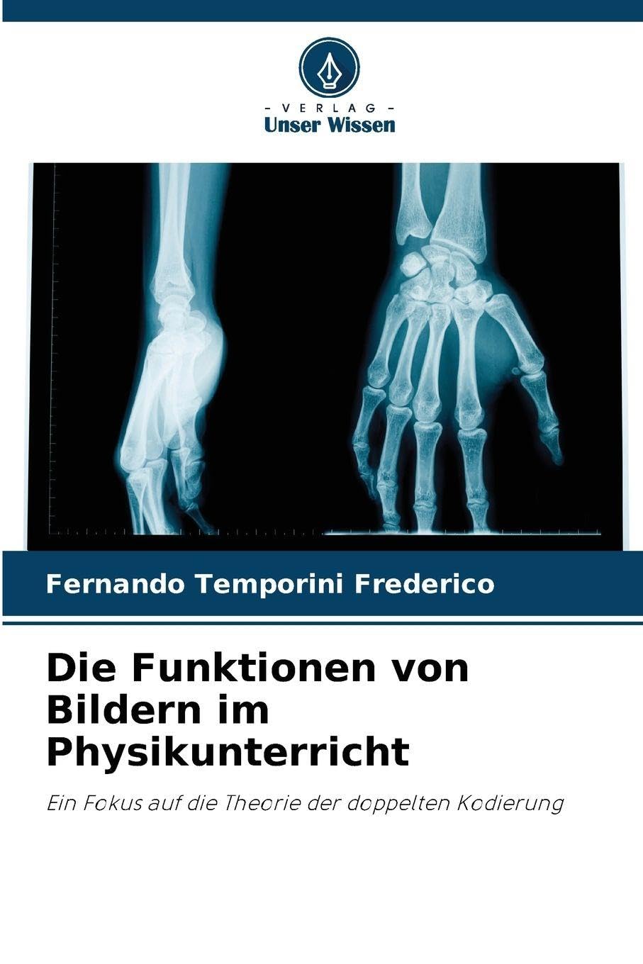 Die Funktionen von Bildern im Physikunterricht Business, Finance & Career