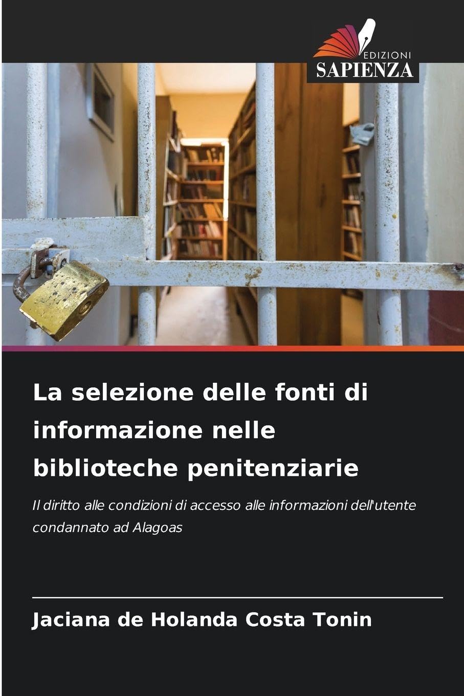 La selezione delle fonti di informazione nelle biblioteche penitenziarie Books