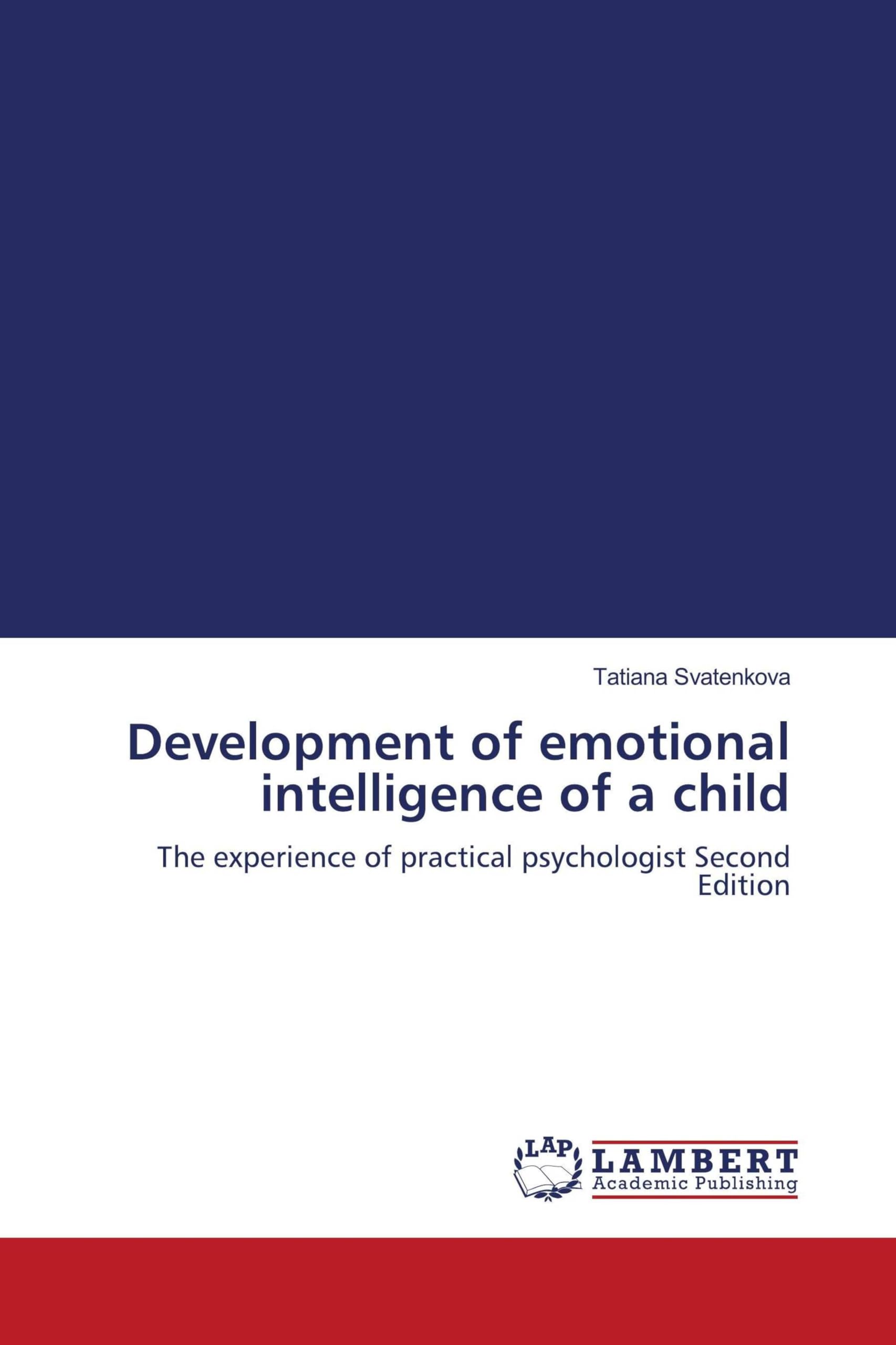 Development of emotional intelligence of a child Medicine