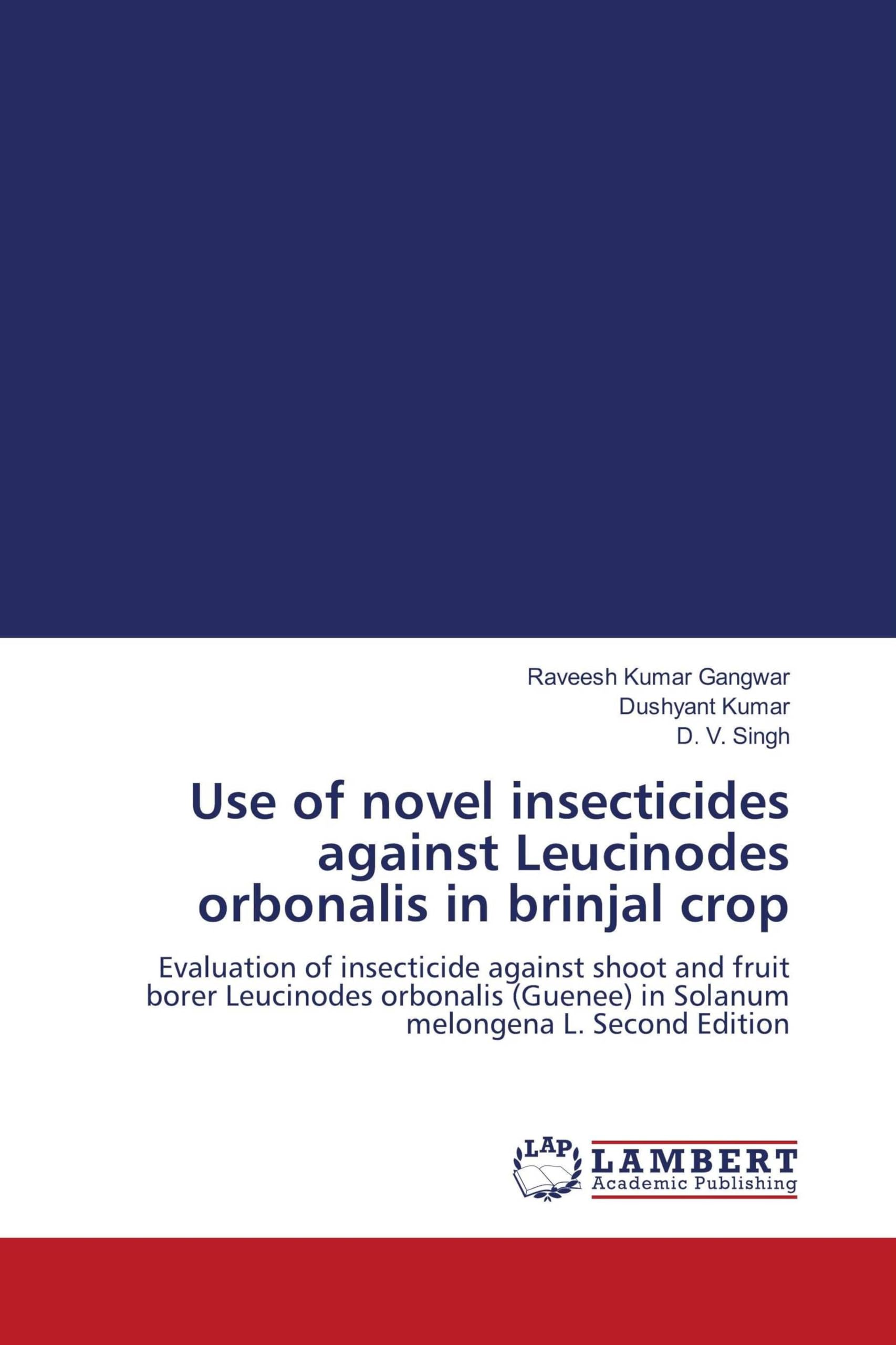 Use of novel insecticides against Leucinodes orbonalis in brinjal crop Natural Sciences