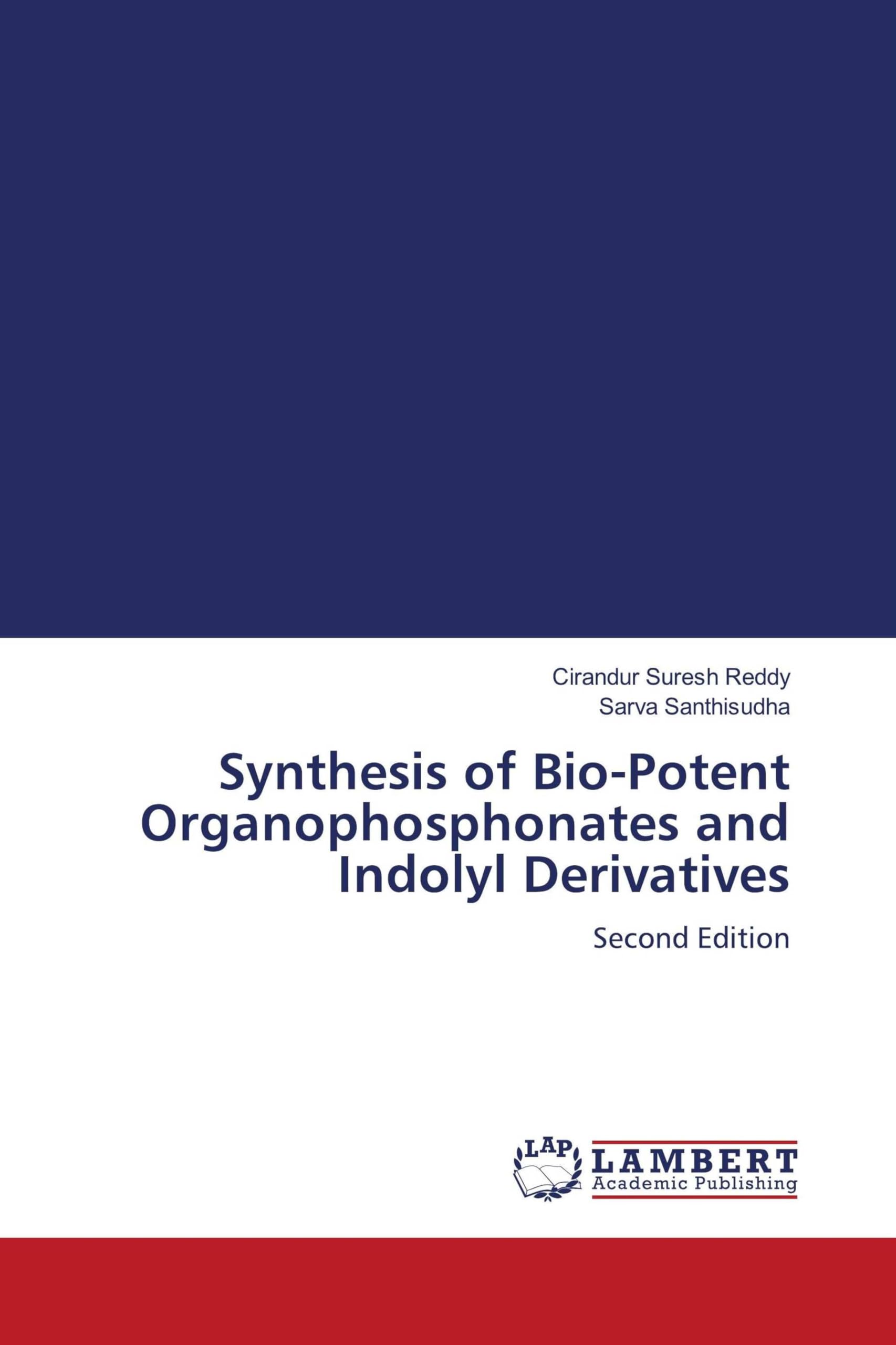 Synthesis of Bio-Potent Organophosphonates and Indolyl Derivatives Natural Sciences