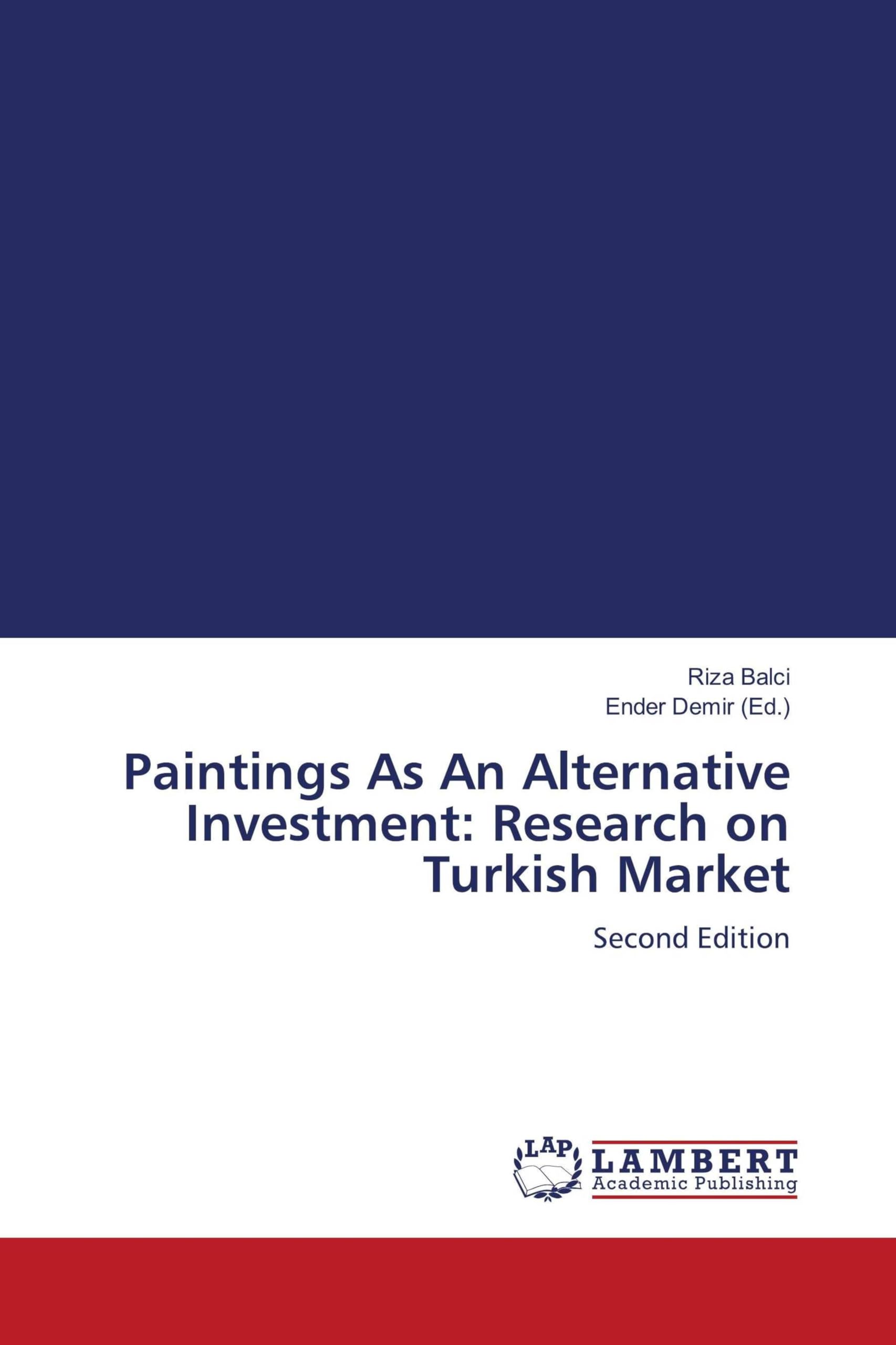 Paintings As An Alternative Investment: Research on Turkish Market Law