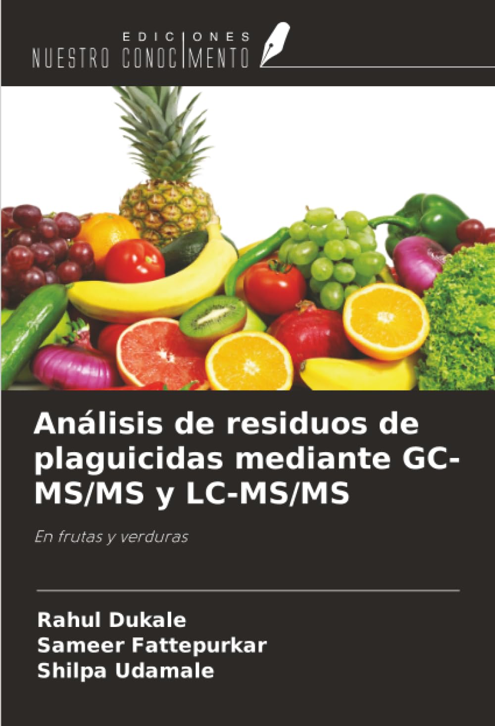Análisis de residuos de plaguicidas mediante GC-MS/MS y LC-MS/MS Natural Sciences
