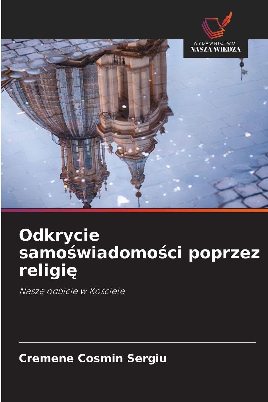 Odkrycie samo¿wiadomo¿ci poprzez religi¿ Religion & Esotericism