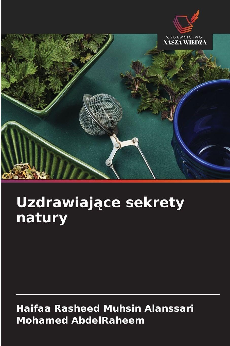 Uzdrawiaj¿ce sekrety natury Medicine