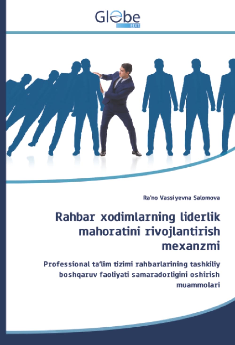 Rahbar xodimlarning liderlik mahoratini rivojlantirish mexanzmi Books