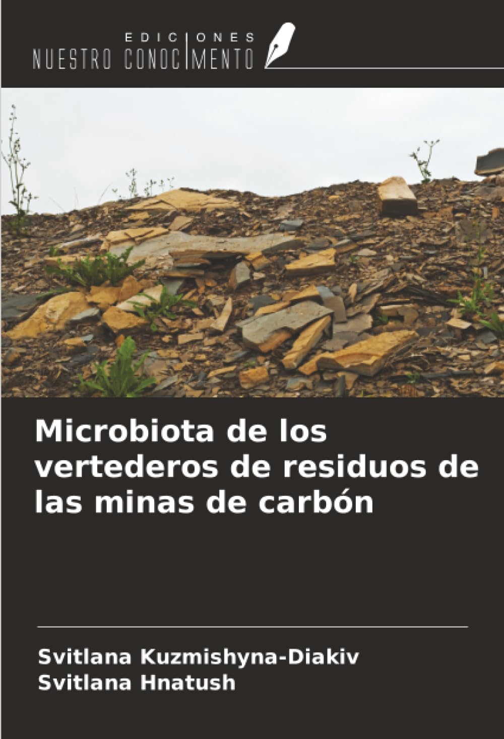 Microbiota de los vertederos de residuos de las minas de carbón Natural Sciences