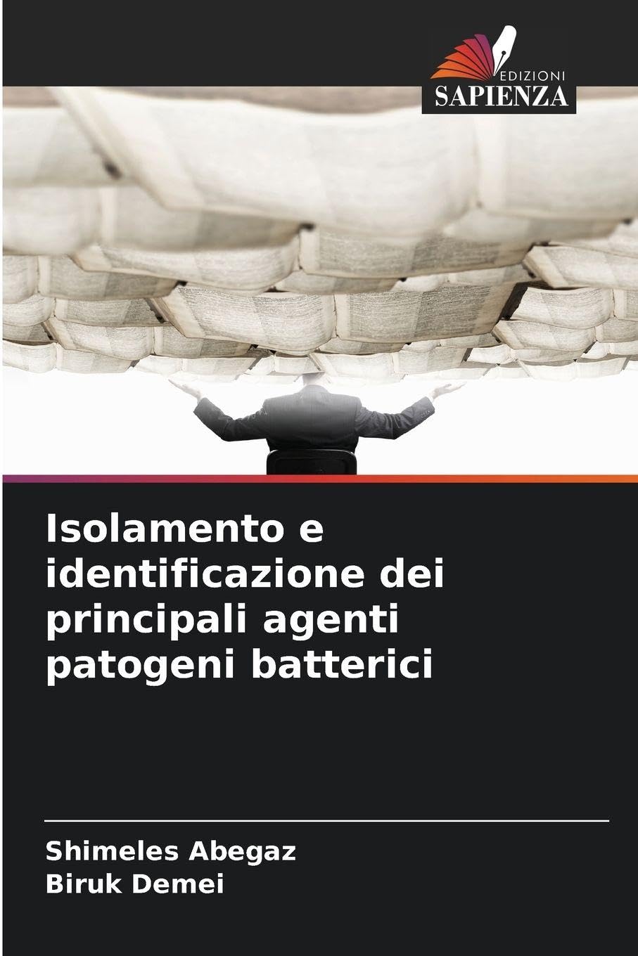 Isolamento e identificazione dei principali agenti patogeni batterici Natural Sciences