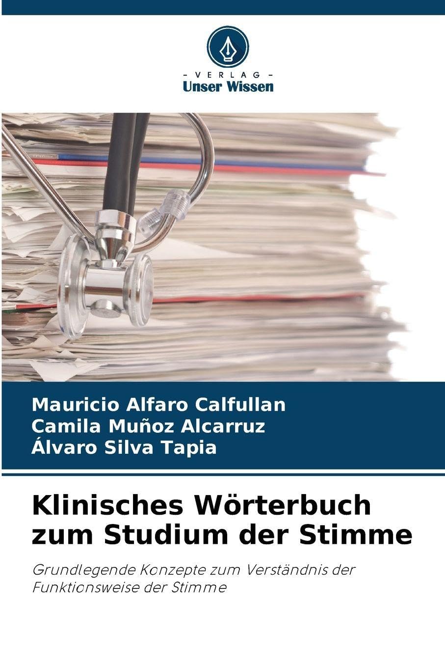 Klinisches Wörterbuch zum Studium der Stimme Medicine