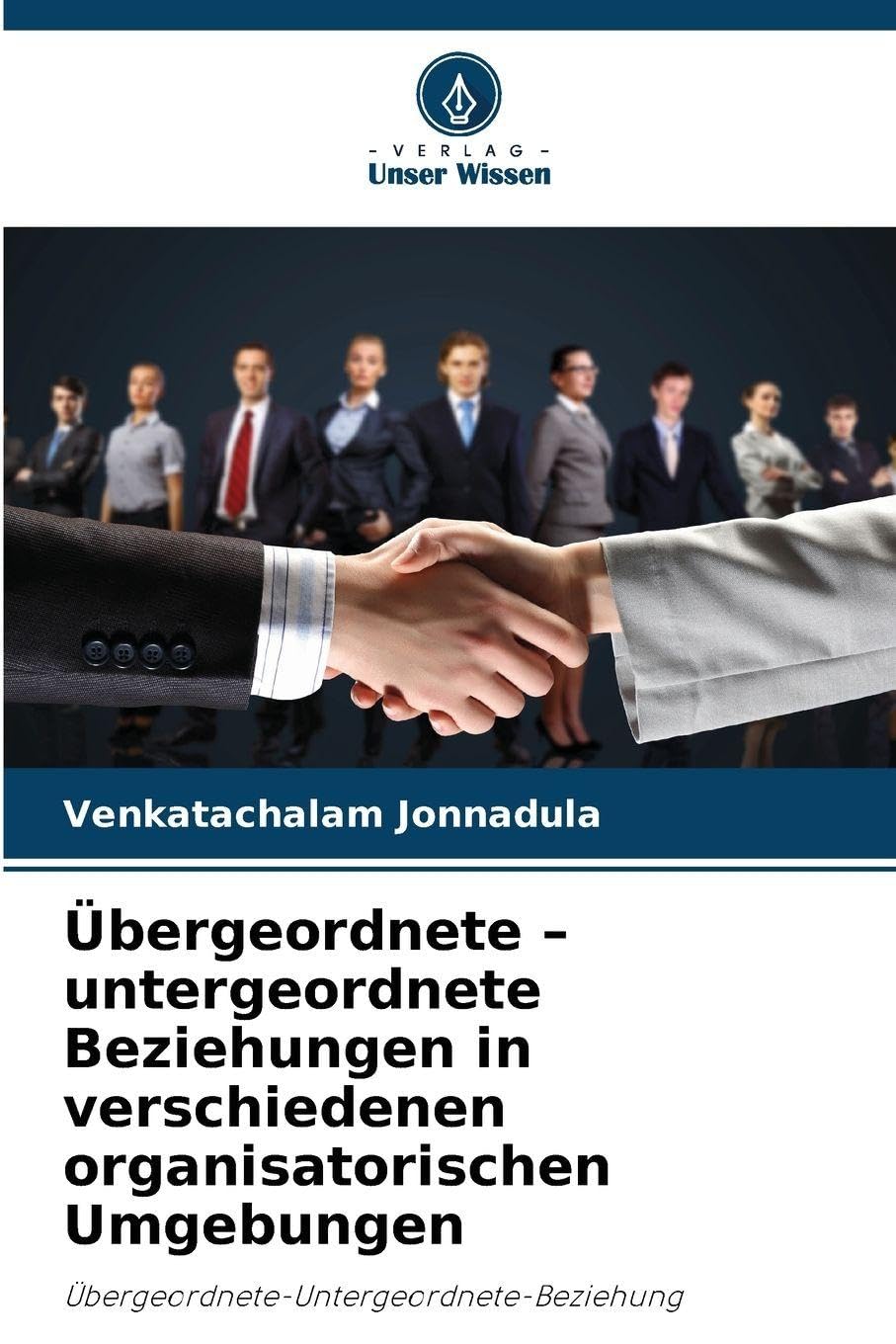 Übergeordnete - untergeordnete Beziehungen in verschiedenen organisatorischen Umgebungen Books