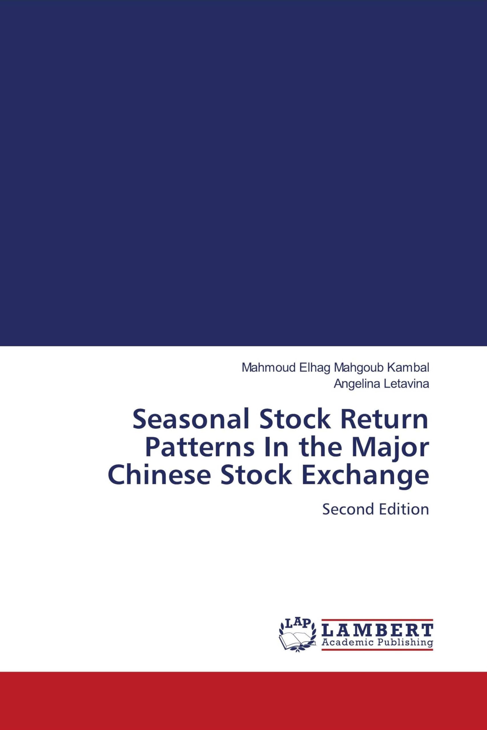 Seasonal Stock Return Patterns In the Major Chinese Stock Exchange Business, Finance & Career