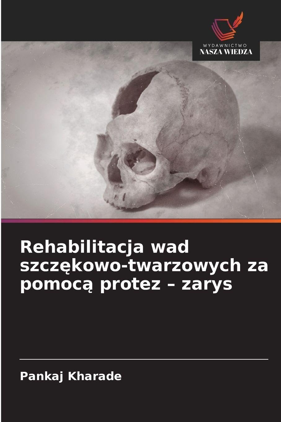 Rehabilitacja wad szcz¿kowo-twarzowych za pomoc¿ protez - zarys Medicine