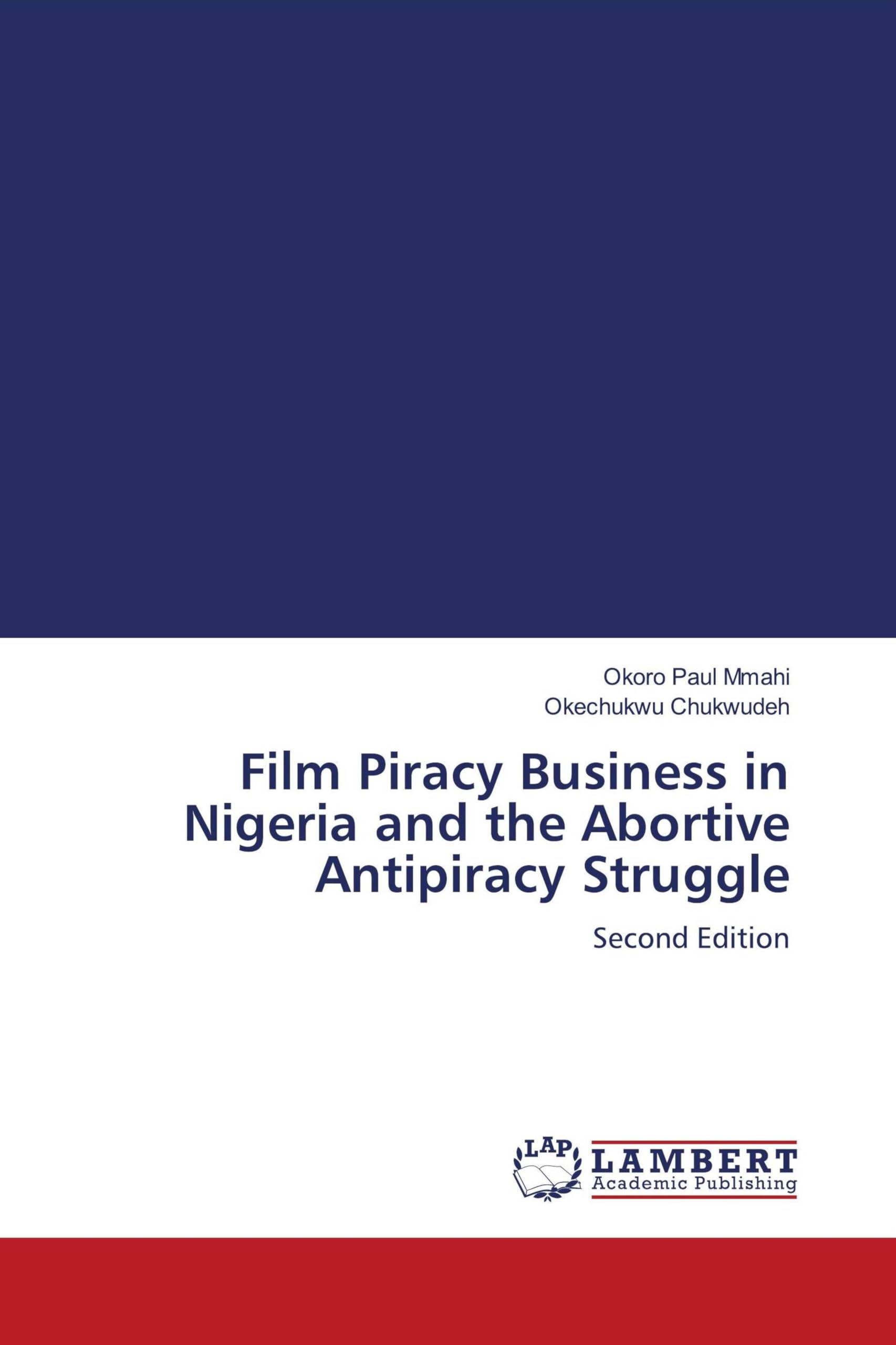 Film Piracy Business in Nigeria and the Abortive Antipiracy Struggle Law