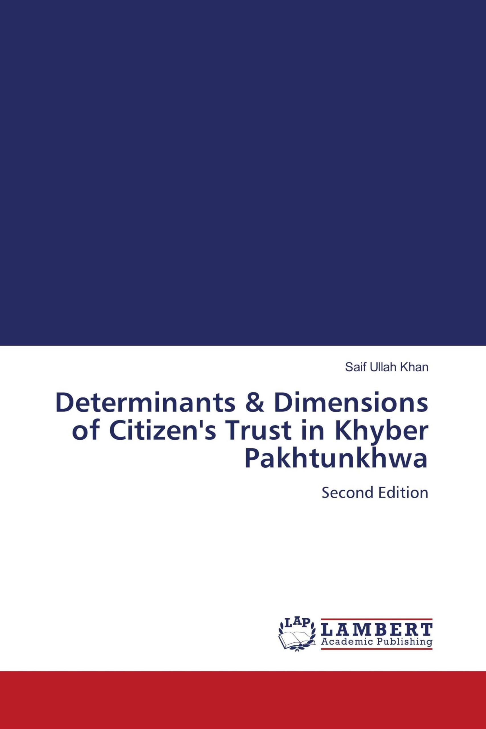 Determinants & Dimensions of Citizen's Trust in Khyber Pakhtunkhwa Law