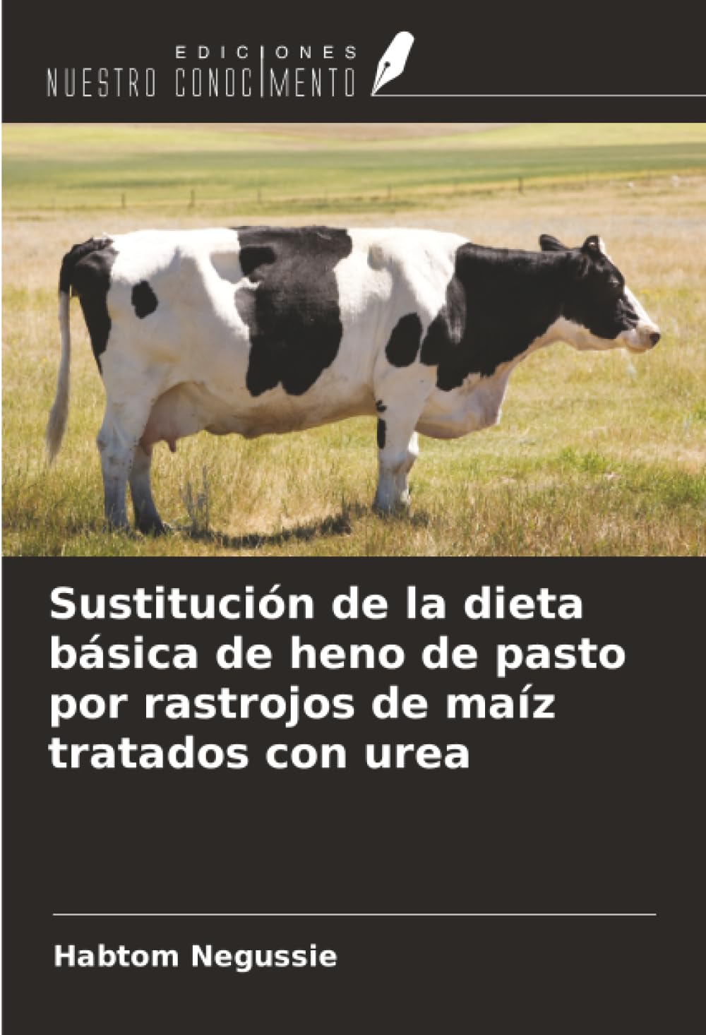 Sustitución de la dieta básica de heno de pasto por rastrojos de maíz tratados con urea Natural Sciences