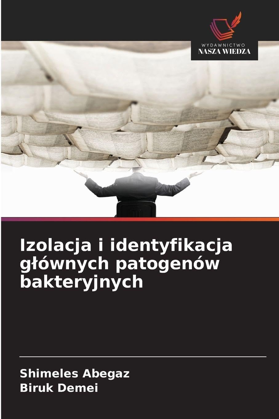 Izolacja i identyfikacja g¿ównych patogenów bakteryjnych Natural Sciences