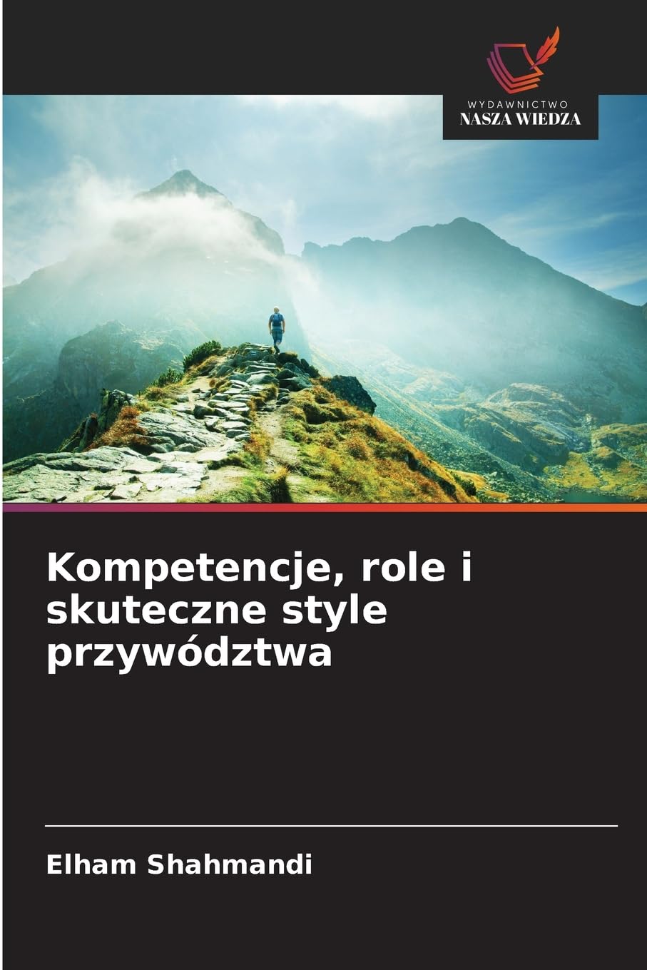 Kompetencje, role i skuteczne style przywództwa Law