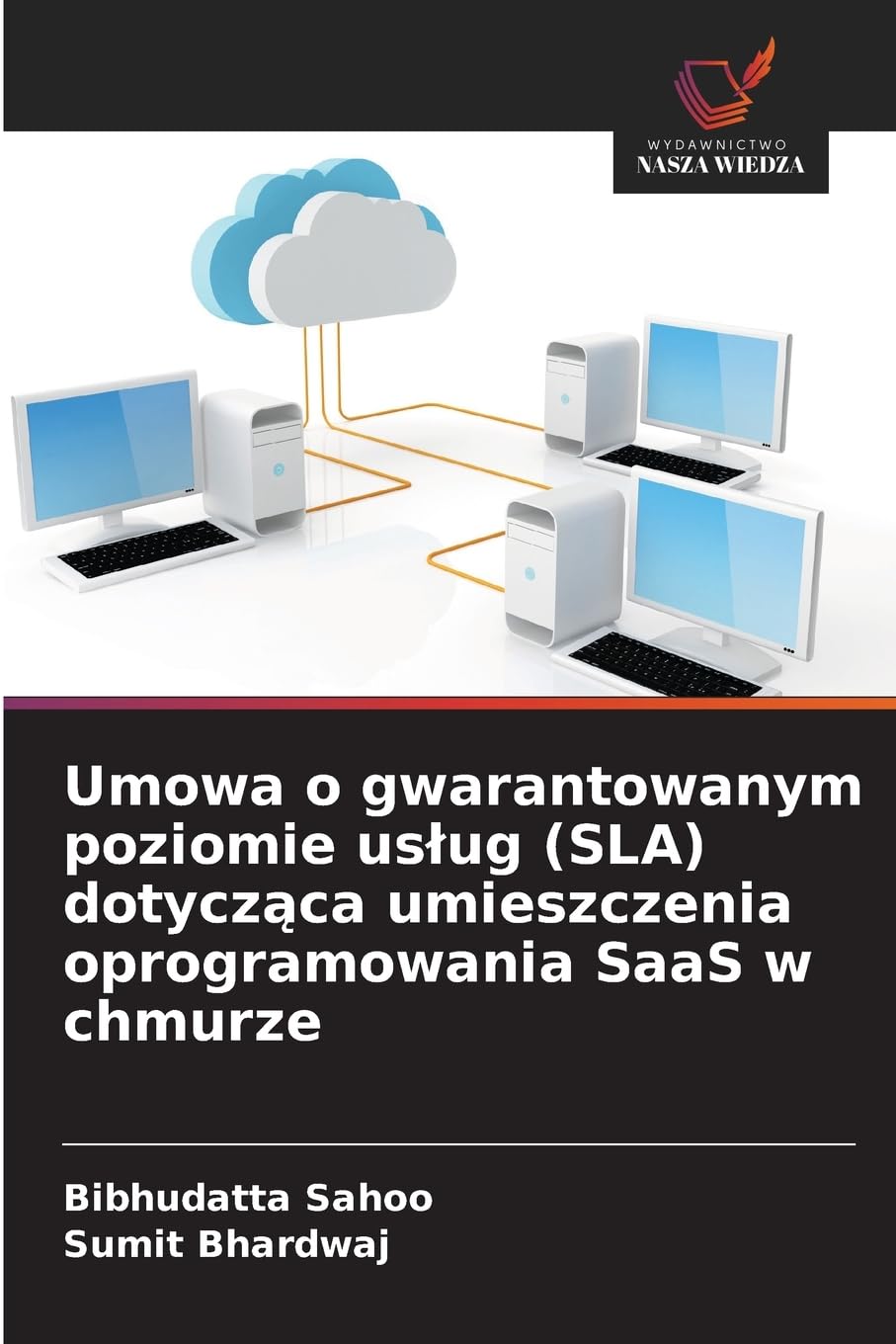 Umowa o gwarantowanym poziomie us¿ug (SLA) dotycz¿ca umieszczenia oprogramowania SaaS w chmurze Computer Science