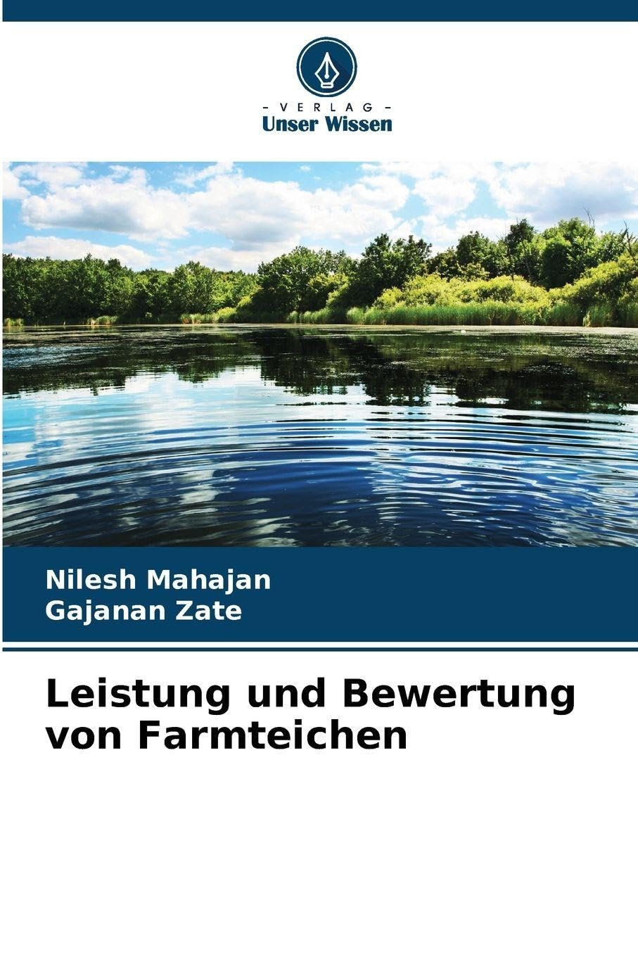 Leistung und Bewertung von Farmteichen Natural Sciences