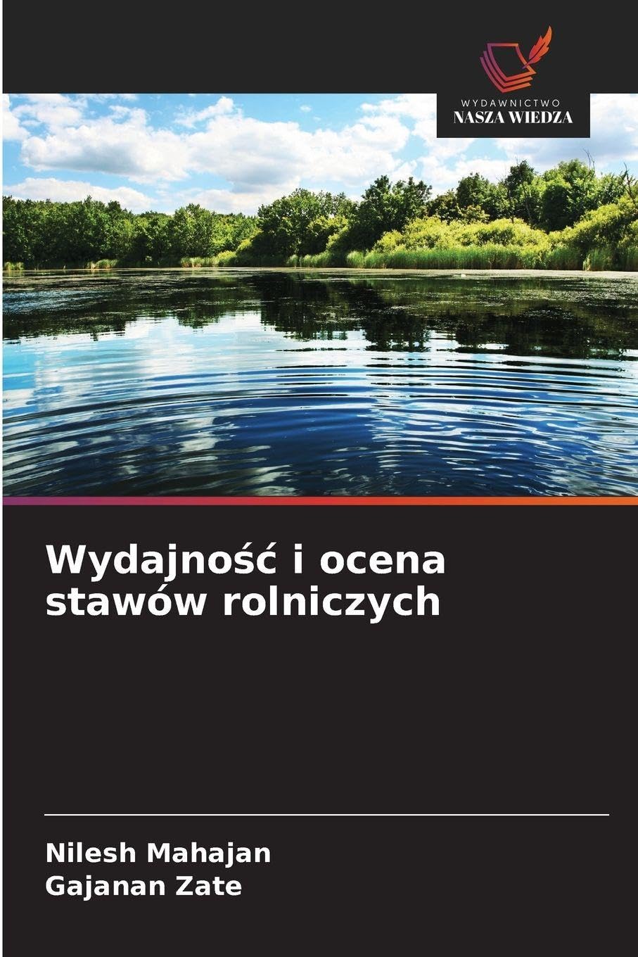 Wydajno¿¿ i ocena stawów rolniczych Natural Sciences