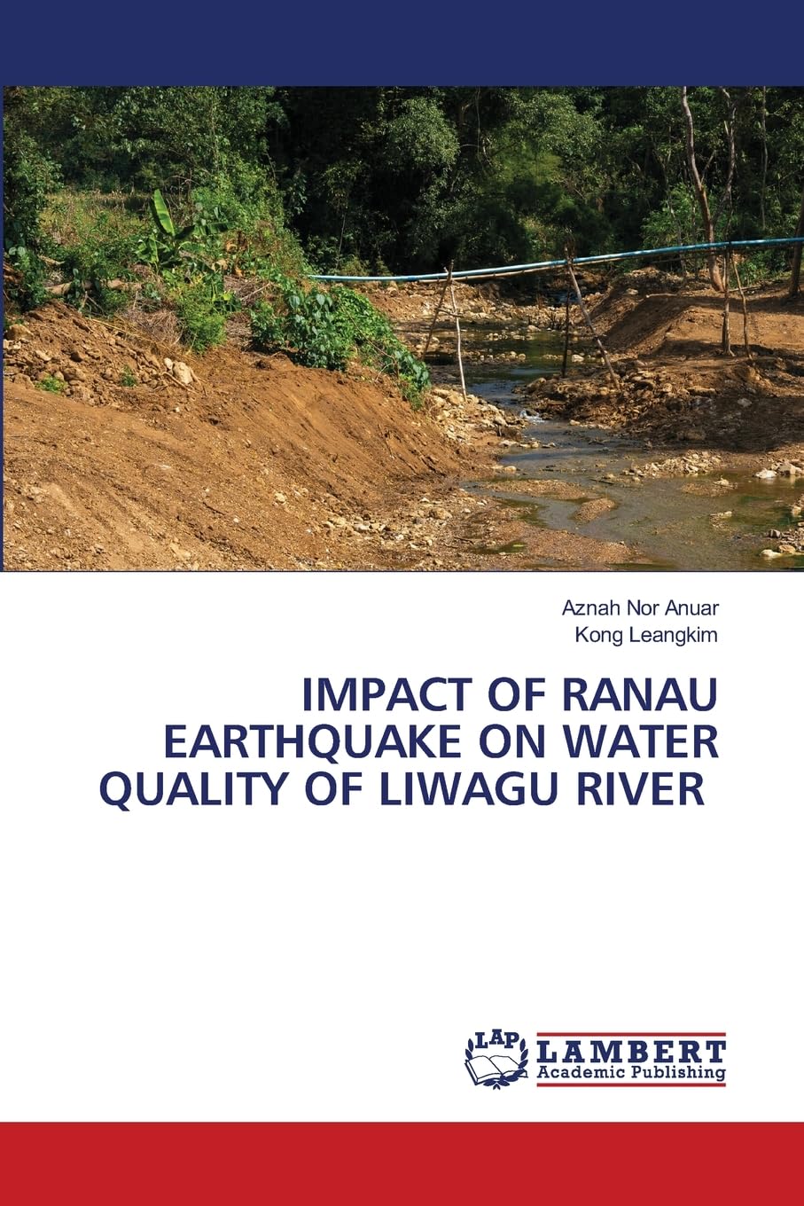 IMPACT OF RANAU EARTHQUAKE ON WATER QUALITY OF LIWAGU RIVER Business & Technology