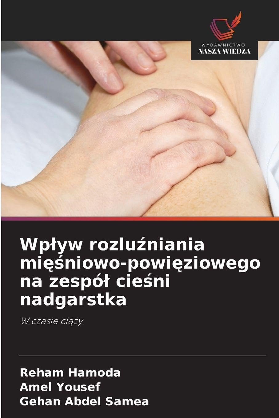 Wp¿yw rozlu¿niania mi¿¿niowo-powi¿ziowego na zespó¿ cie¿ni nadgarstka Medicine