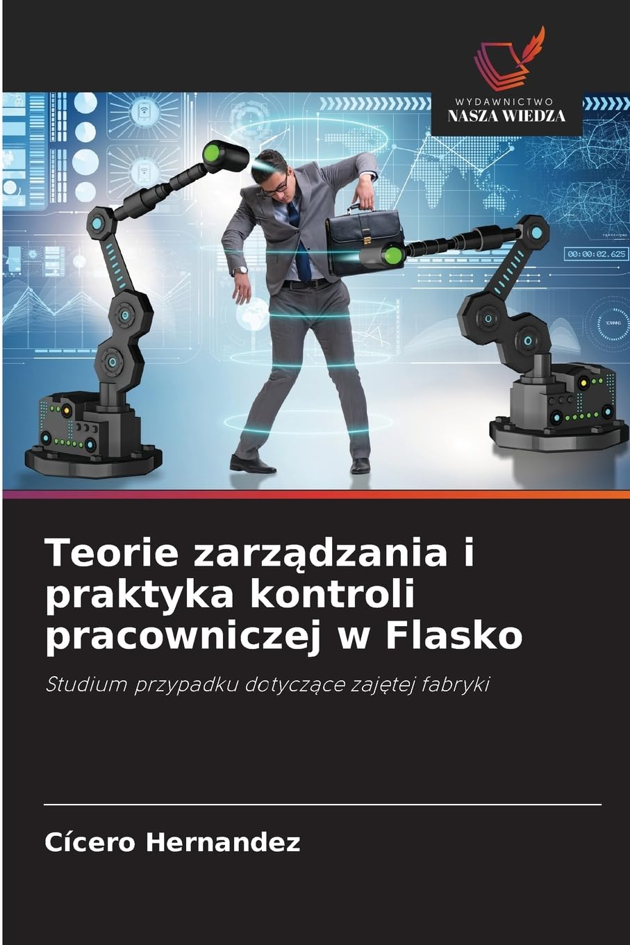 Teorie zarz¿dzania i praktyka kontroli pracowniczej w Flasko Law