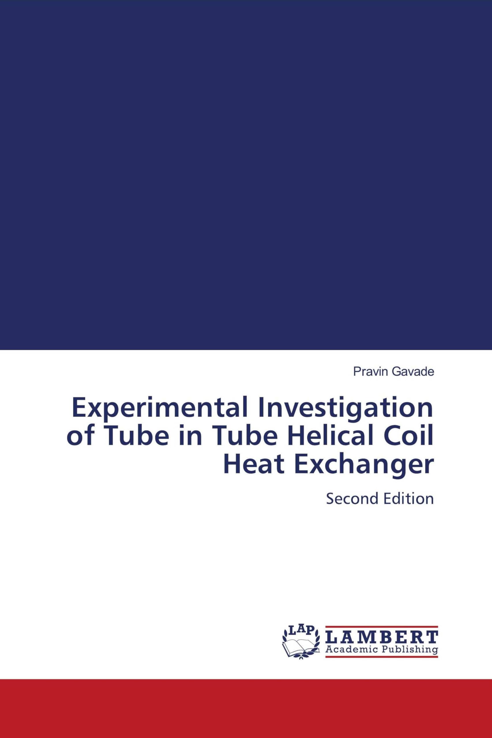 Experimental Investigation of Tube in Tube Helical Coil Heat Exchanger Business & Technology