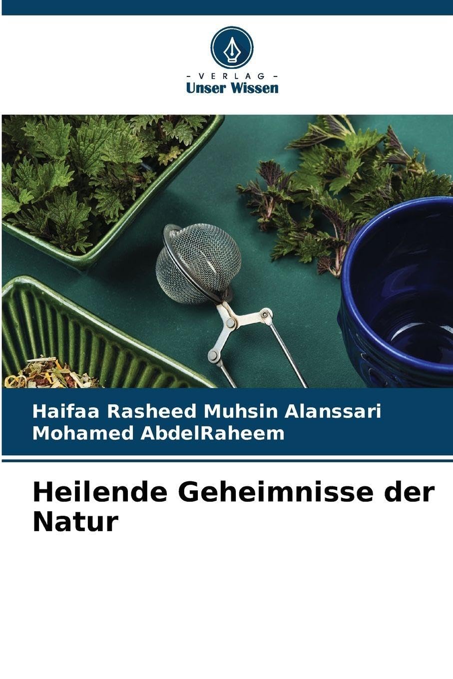 Heilende Geheimnisse der Natur Medicine