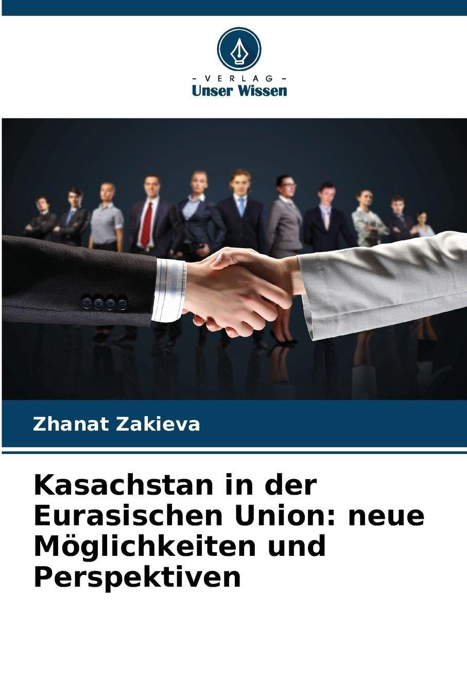 Kasachstan in der Eurasischen Union: neue Möglichkeiten und Perspektiven Law