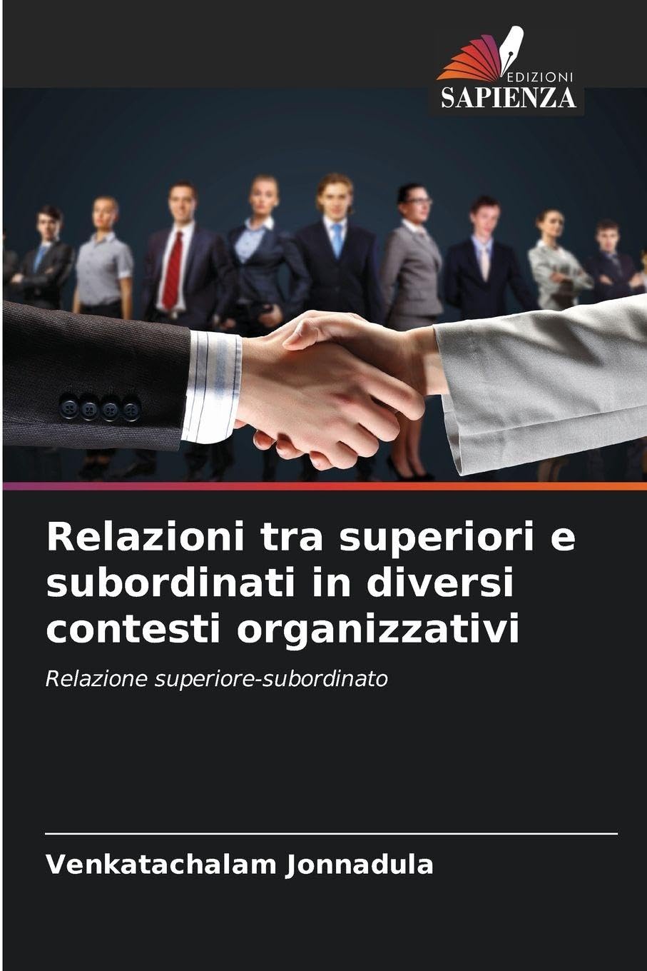 Relazioni tra superiori e subordinati in diversi contesti organizzativi Books