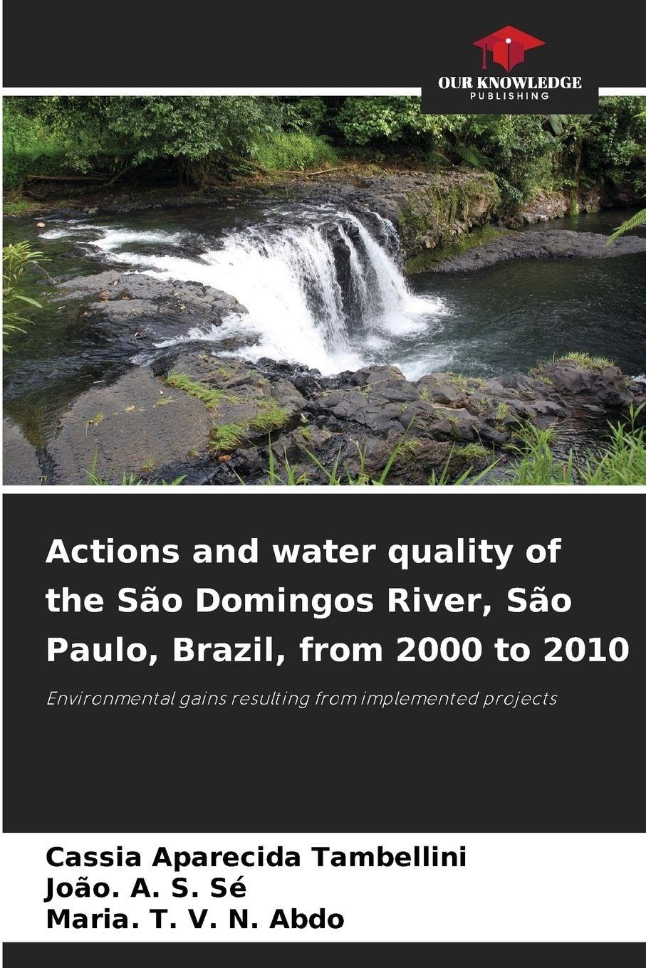 Actions and water quality of the São Domingos River, São Paulo, Brazil, from 2000 to 2010 Geology & Geography