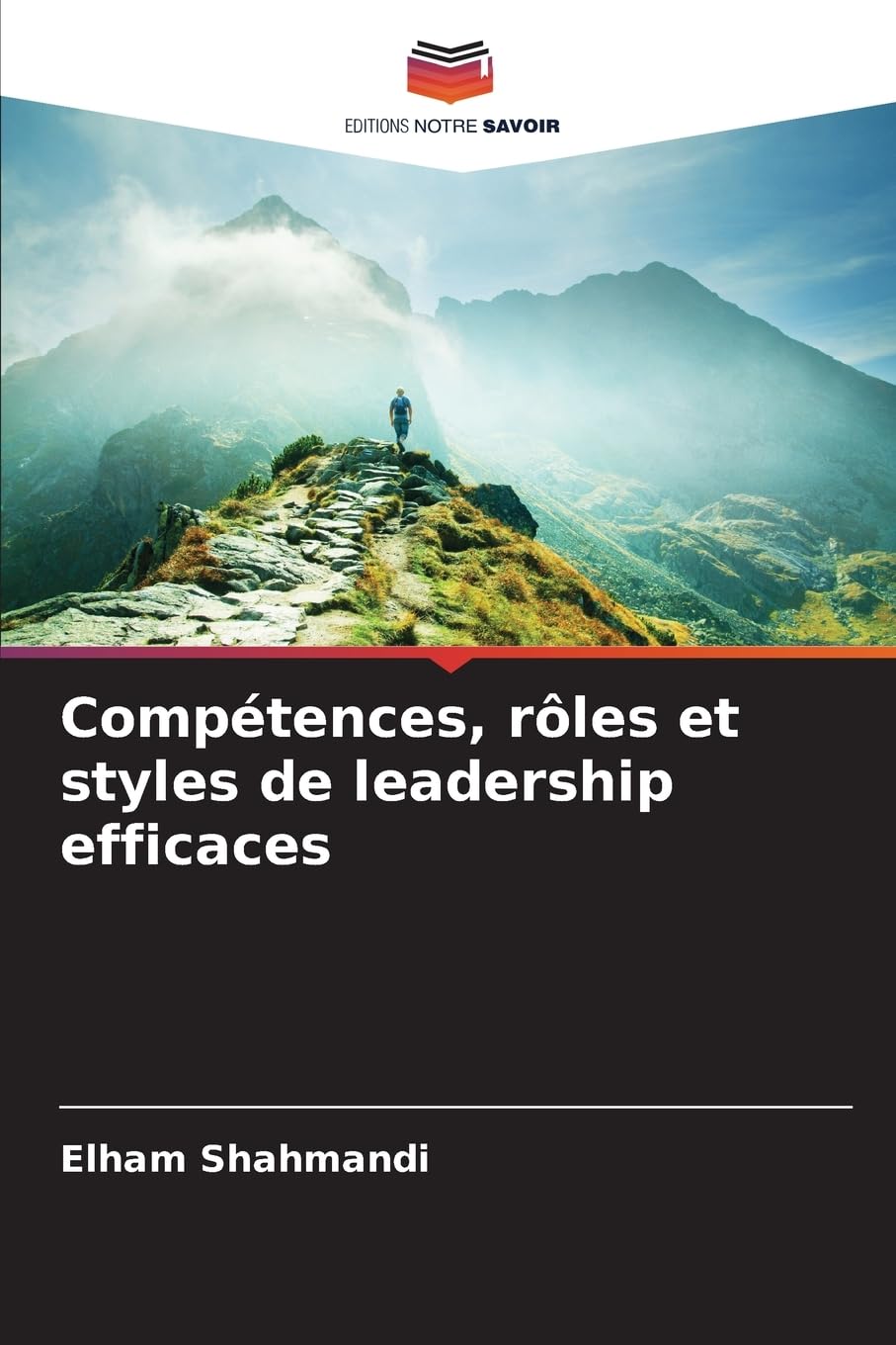 Compétences, rôles et styles de leadership efficaces Law