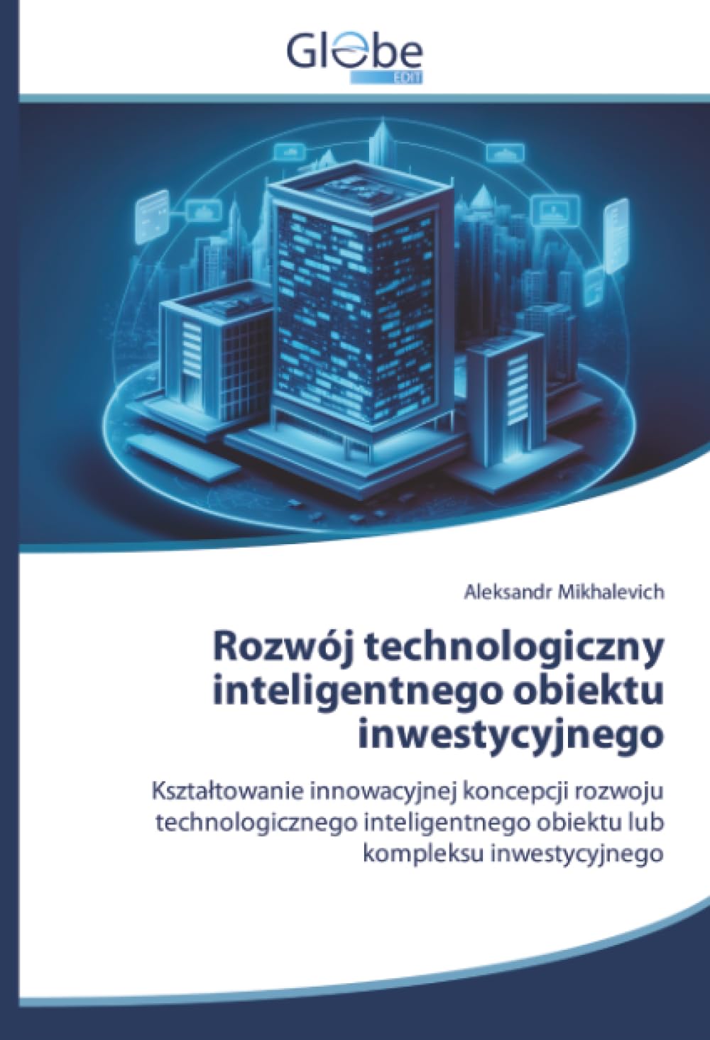 Rozwój technologiczny inteligentnego obiektu inwestycyjnego Computer Science