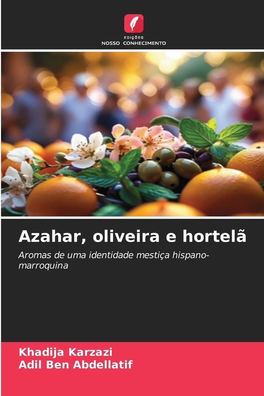 Azahar, oliveira e hortelã Books