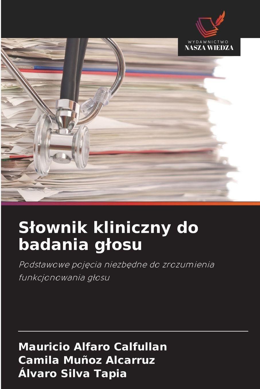 S¿ownik kliniczny do badania g¿osu Medicine