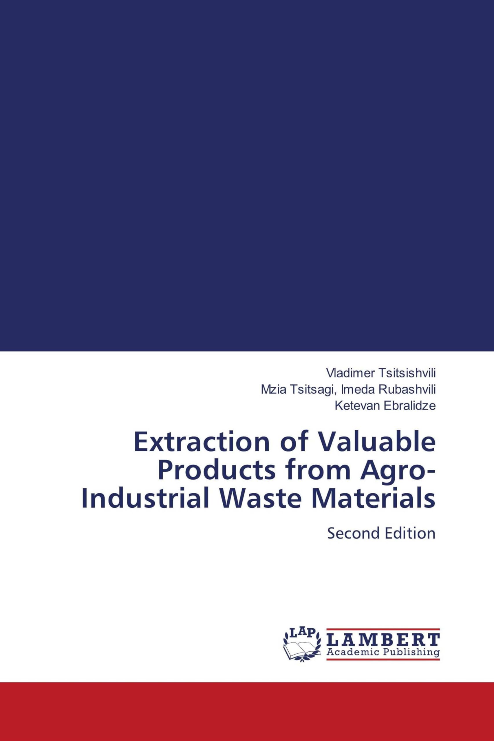 Extraction of Valuable Products from Agro-Industrial Waste Materials Law