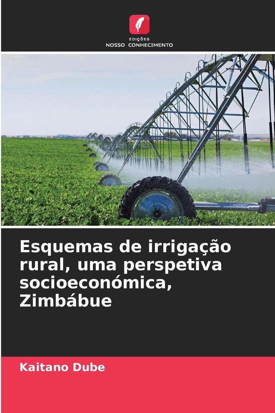 Esquemas de irrigação rural, uma perspetiva socioeconómica, Zimbábue Natural Sciences