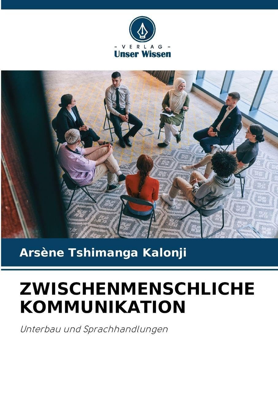 ZWISCHENMENSCHLICHE KOMMUNIKATION Psychology