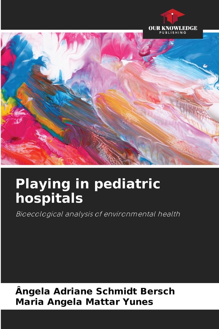 Playing in pediatric hospitals Books