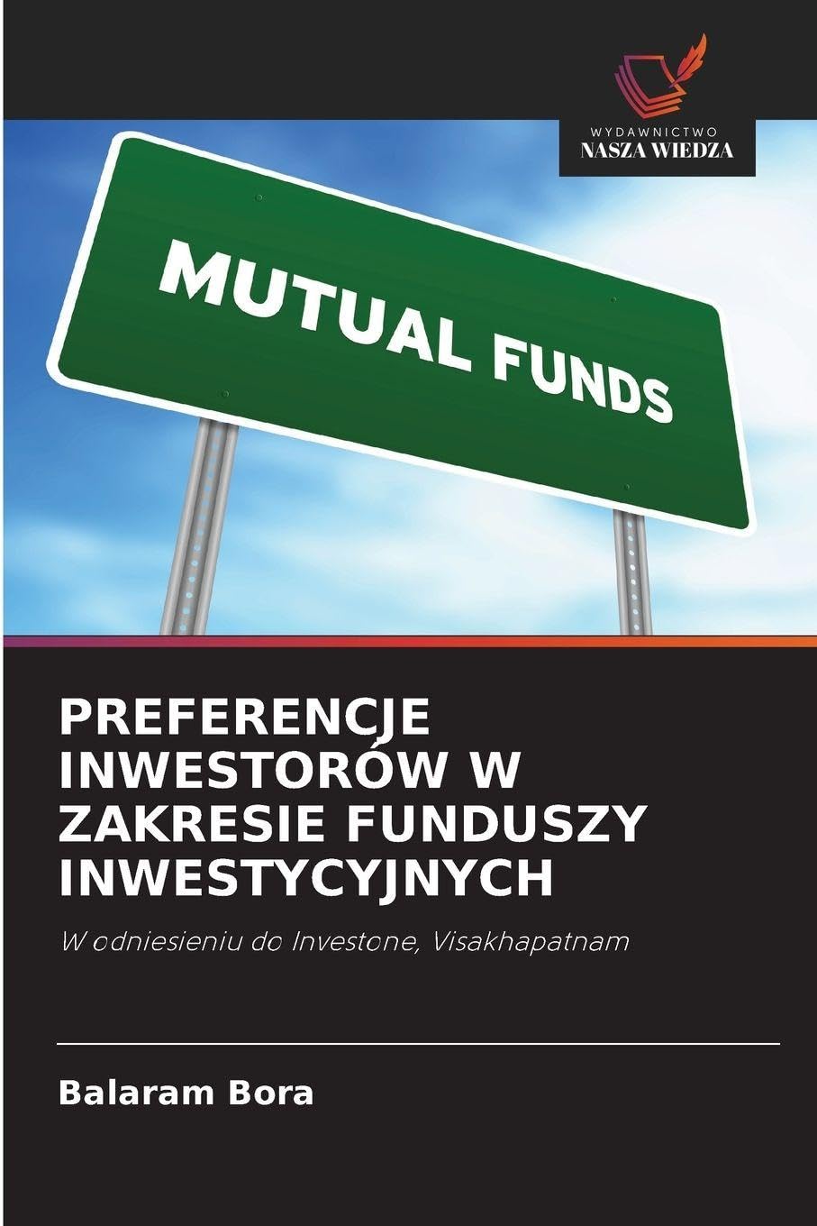 PREFERENCJE INWESTORÓW W ZAKRESIE FUNDUSZY INWESTYCYJNYCH Law