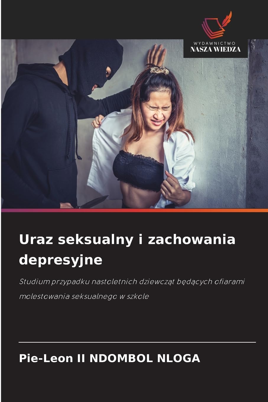 Uraz seksualny i zachowania depresyjne Psychology